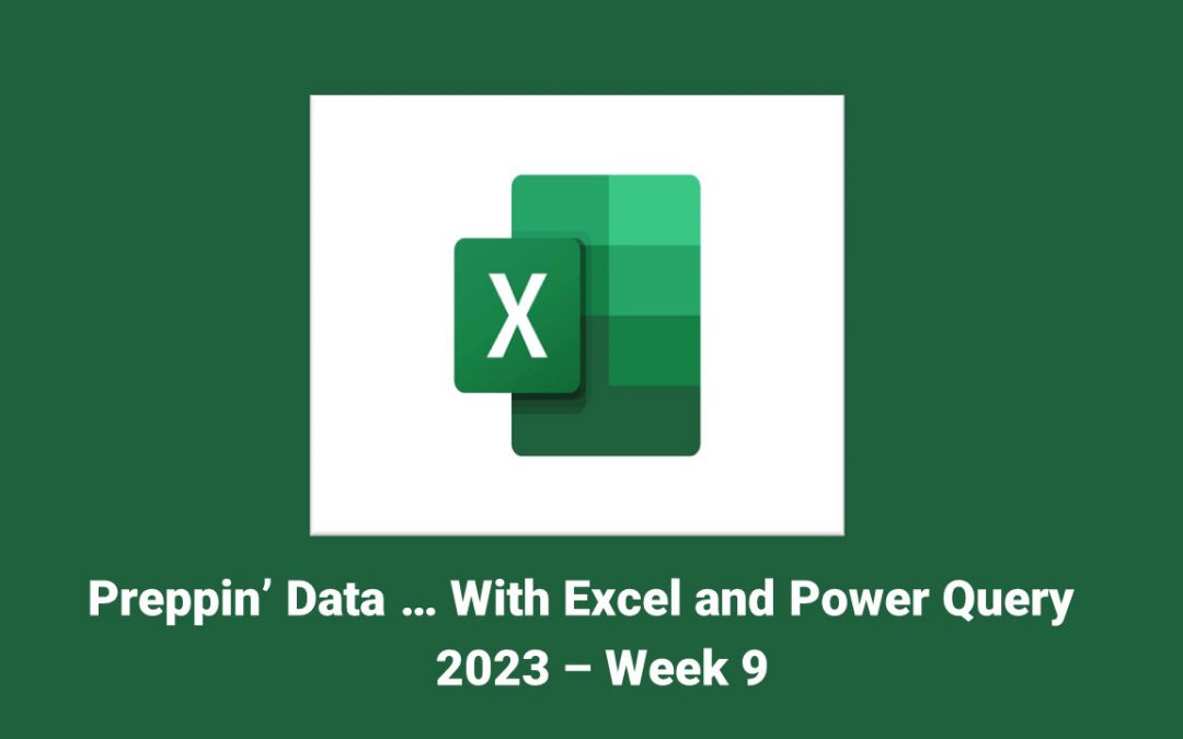 Preppin’ Data 2023 Week 9 – With Power Query!